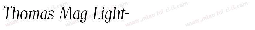 Thomas Mag Light字体转换